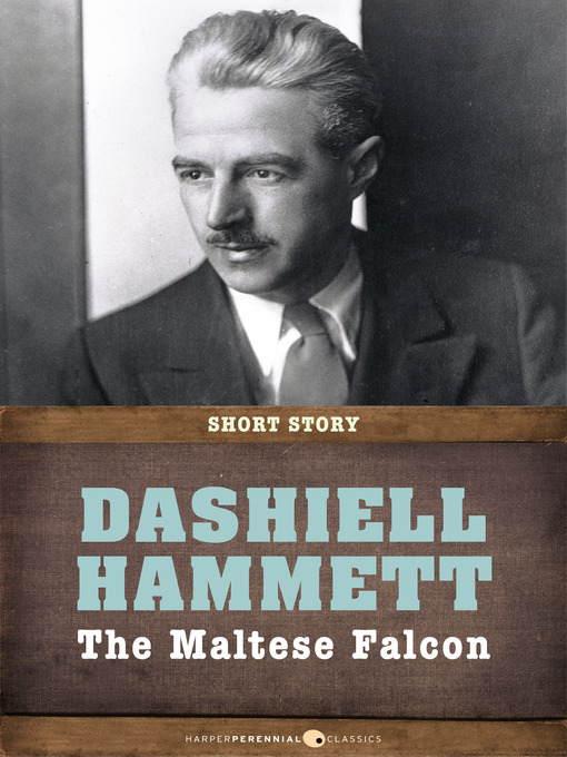 Title details for The Maltese Falcon by Dashiell Hammett - Wait list